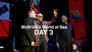 McBride's World at Sea - Day 3