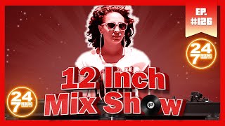12 Inch Mix Show - 06 April 2022