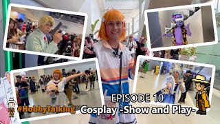 Hobby Talking - Episode 10 "Cosplay -Show and Play-" [English Subs Available]