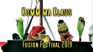 Komm ma Klaus - Fusion Festival 2019 Solarbühne Puppentheater
