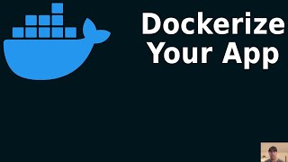 Things to Think About When Dockerizing Your App