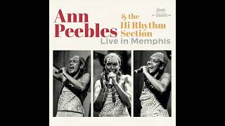 Ann Peebles & Hi Rhythm Section "Didn't We Do It" LIVE IN MEMPHIS (Official Audio) 🎵🎵🎵