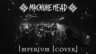 Blooddrops - Imperium [MACHINE HEAD COVER]