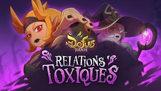 DOFUS Touch | Relations Toxiques | Trailer