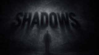 Shadows - Blindsight 