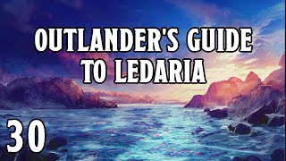 #30: "Traps and Madness" - Outlander's Guide to Ledaria
