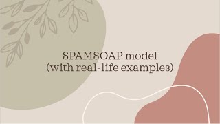 The SPAMSOAP Model