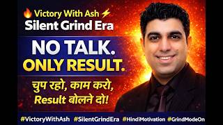 🔥 Victory With Ash ⚡ Silent Grind Era | चुप रहो, काम करो, Result बोलने दो! #VictoryWithAsh