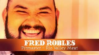 Fred Robles - Pitmaster