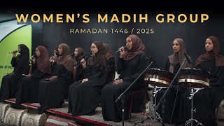 Women's Madih Group | Ramadan 1446/2025