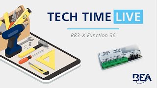 Tech Time Live: BR3-X Function 36