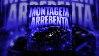 MONTAGEM ARREBENTA (Slowed + Phonk + Brazilian Funk) TRXSHBXY, nreaz, AxelitoHmn, nikenmar