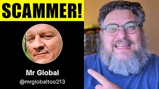 “Mr. Global” Tried to SCAM Me — TikTok Did NOTHING!