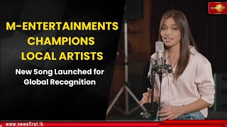 M-ENTERTAINMENTS CHAMPIONS LOCAL ARTISTS: New Song Launched for Global Recognition