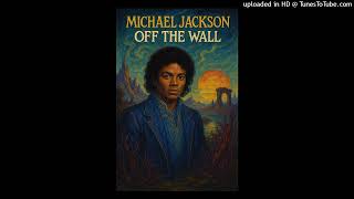 What If Michael Jackson Went Prog Rock? | Off the Wall (Epic 70s Reimagined Cover)