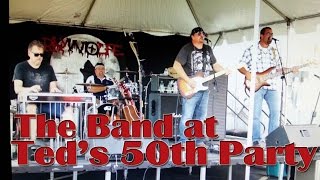 The Band at Ted's 50th Anniversary Party.