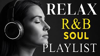 Deep R&B Soul 💖 Romantic Chill Vibes to Heal the Heart and Elevate the Soul