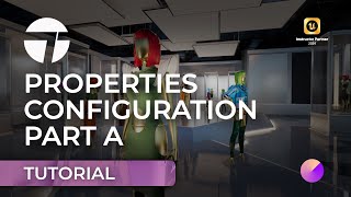 03A Properties Configuration | Twinmotion Configuration Crash Course | Futurly