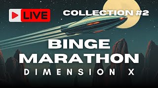 Dimension X Marathon | Non-Stop Sci-Fi Classics | Restored & Remastered Old Time Radio