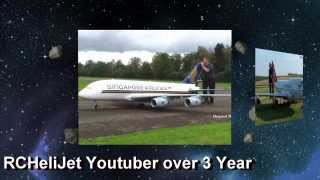 Thanks All  RCHeliJet 1000 R/C Model Videos 3 Year Youtuber 35 Million Views over 55'000 SUB