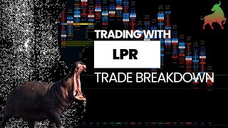 Trading With LPR! Plans and Footprints!