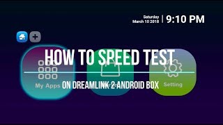 HOW TO Speed Test | Dreamlink Tutorials | RealTVAbby