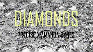Precise X Amanda Bynes - Diamonds