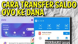 Cara Transfer Saldo Ovo Ke Dana 2025 - Praktis & Cepat