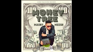 MaunyMeesh Money Tree (Visualizer)