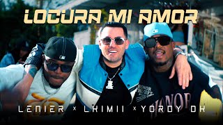 Lenier x El Kimii x Yordy DK - Locura Mi Amor (Album "EL BARRIO")