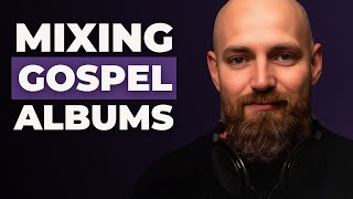 Gospel Mix Start to Finish? Here's My Exact Process