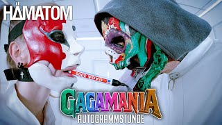 HÄMATOM | GAGAMANIA - Episode 03 - Autogrammstunde