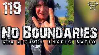 Ep. #119 - Live from Montana | No Boundaries with Michael Angelo Batio