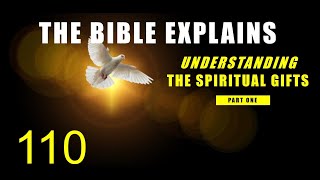 THE BIBLE EXPLAINS (Series 110)