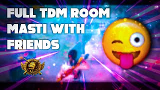 Full Boom Baam Masti With friends In Room 🔥😂 | #INDIAKABATTLEGROUNDS | PUBG MOBILE