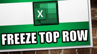 How to Freeze the Top Row in Microsoft Excel