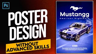 Pro Poster Design in Photoshop WITHOUT Advanced Skills!