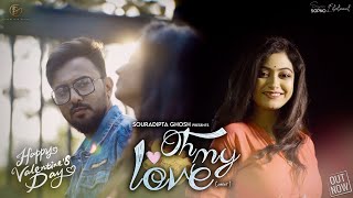 O My Love | Bengali Song | Cover | Souradipta | Music Video 2022