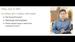 Wei Xiong: "Data Privacy and Temptation" (Virtual Finance Workshop)
