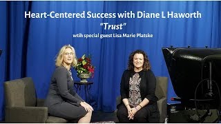 "Trust" Heart-Centered Success Ep 21