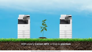 Printing with Purpose | Canon MFDs Growing a 65,000-Tree Forest