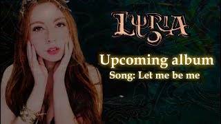 Lyria - Let me be me (Teaser)