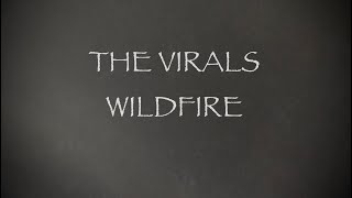 The Virals - Wildfire