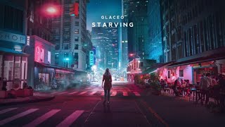 Glaceo - Starving [Hailee Steinfeld, Grey & Zedd Cover Release]