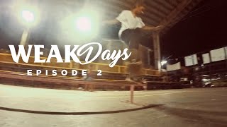 Weakdays -  Episode 2