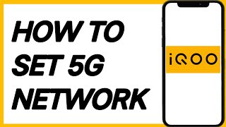 How To Set 5g Network On IQOO Z3