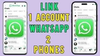 How to Use One WhatsApp Account on TWO Phones