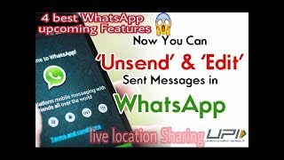 4 Awesome whatsapp upcoming features 2017 || 4 बढ़िया WhatsApp आगामी विशेषताएं