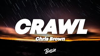 Chris Brown - Crawl (Lyrics)