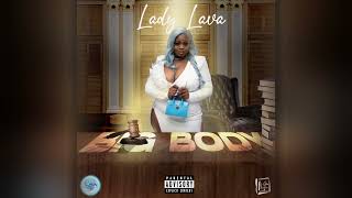 Lady Lava  - Big Body